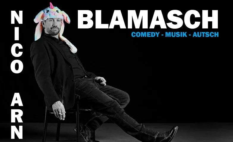 Nico Arn – Blamasch (Musik-Comedy-Autsch)