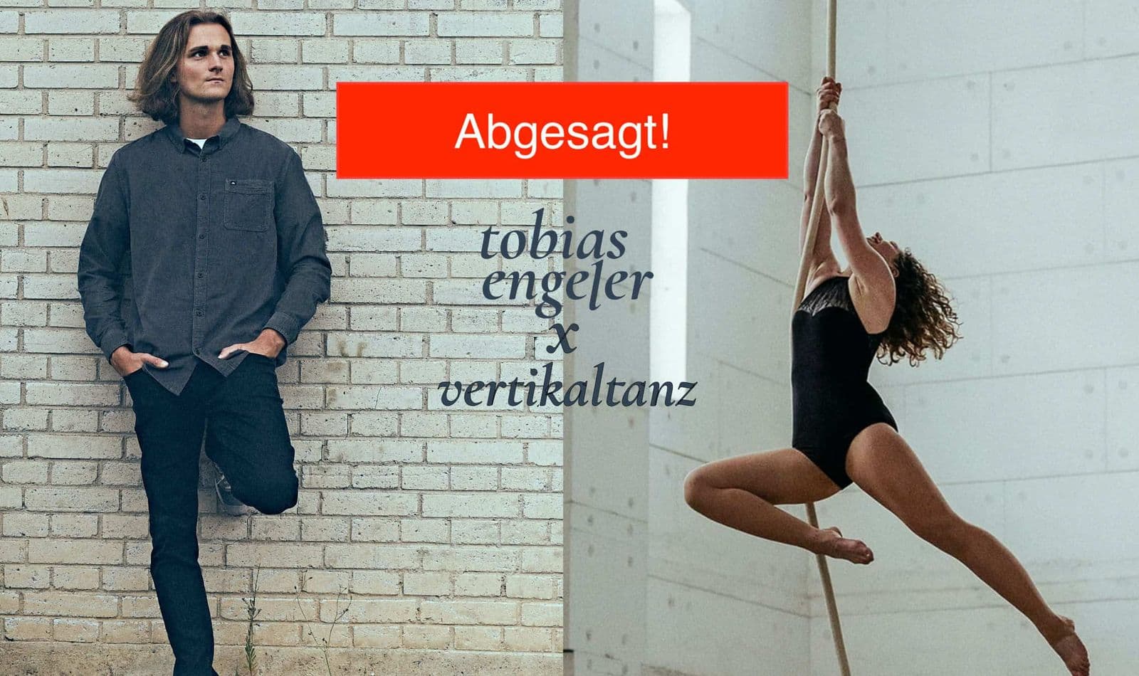!!!Abgesagt!!! tobias engeler X vertikaltanz